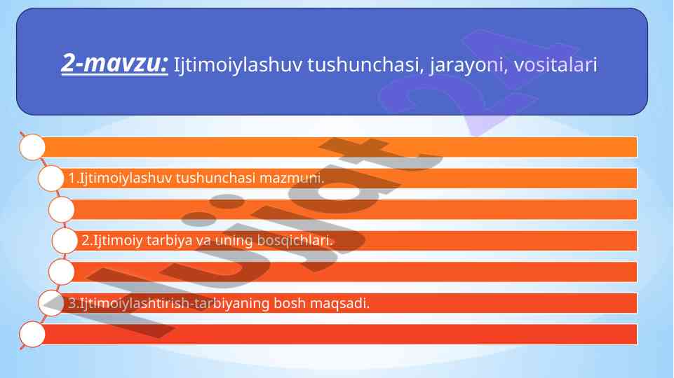 Ijtimoiylashuv tushunchasi va jarayonlari