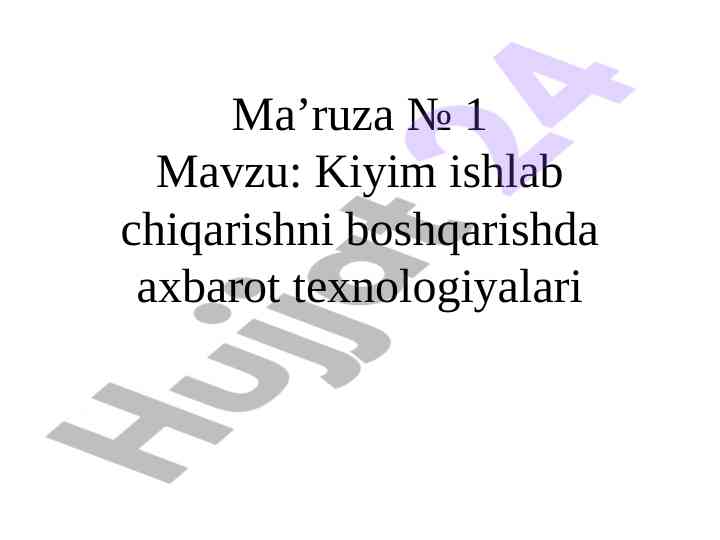 Axborot texnologiyalari bilan kiyim ishlab chiqarish