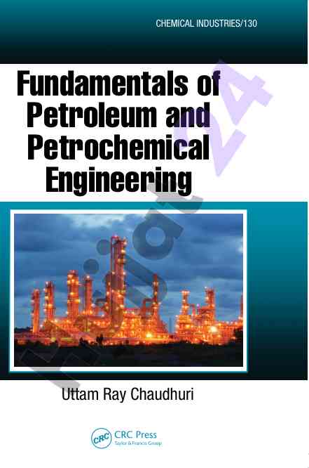 Fundamentals of petroleum and petrochemical engineering