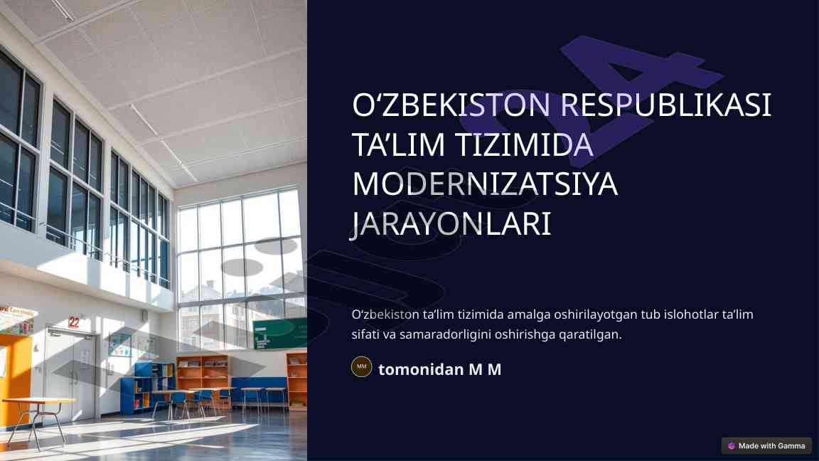 O‘zbekiston ta’lim tizimidagi modernizatsiya jarayonlari