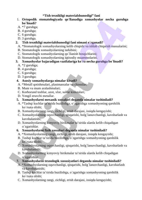 Tish texnikligi materialshunosligi fani o`rganilishi