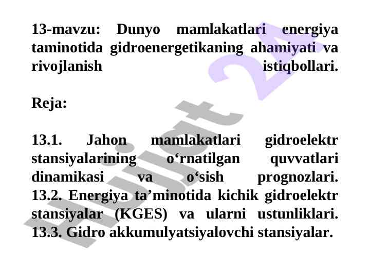 Gidroenergetikaning ahamiyati va rivojlanish istiqbollari