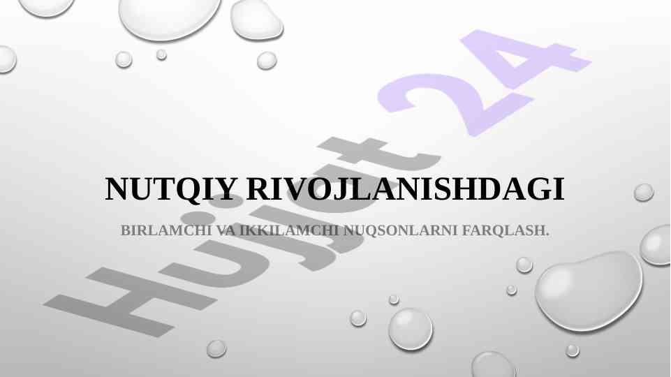 Nutqiy rivojlanishdagi nuqsonlarni farqlash