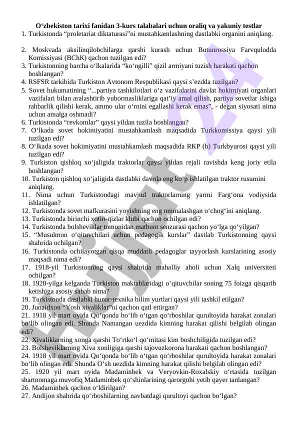 O‘zbekiston tarixi bo‘yicha 3-kurs talabalari testlari