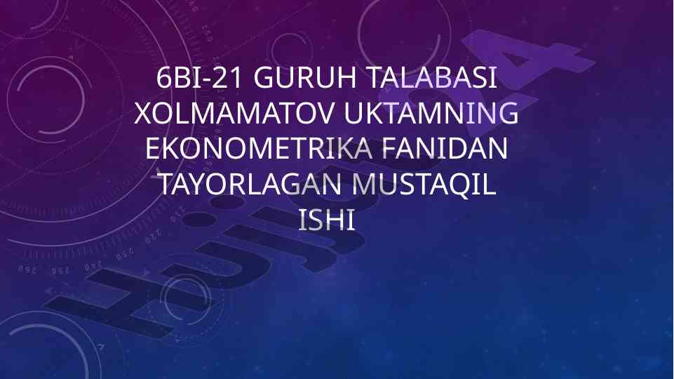 Vaqtli qatorlar tahliliga kirish va modellar