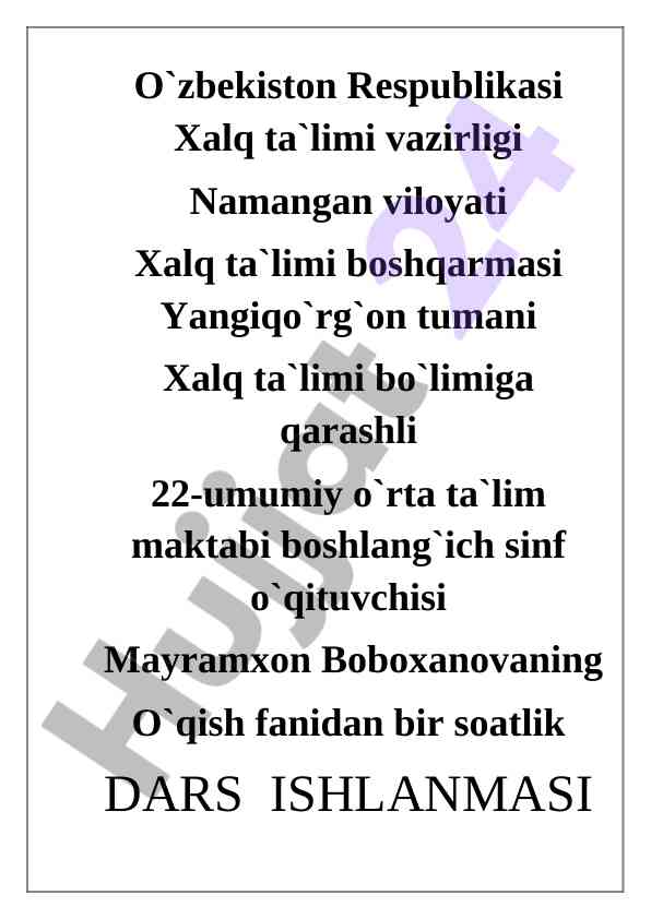 O'qish fanidan dars ishlanmasi yangiqo'rg'on tumanida