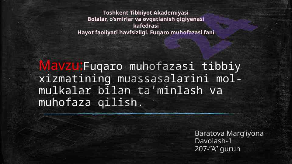 Fuqaro muhofazasi tibbiy xizmatining mol-mulk ta'minoti