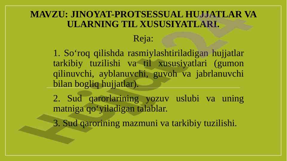 Jinoyat-protsessual hujjatlar va ularning til xususiyatlari