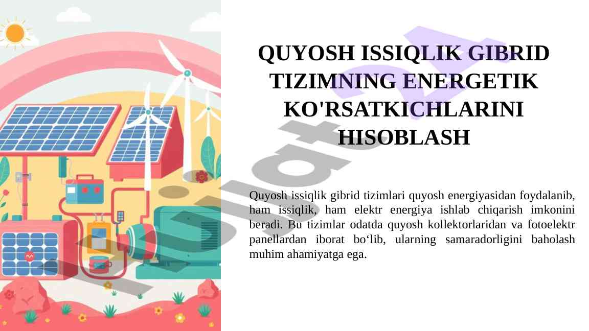 Quyosh issiqlik gibrid tizimlari energetik tahlili