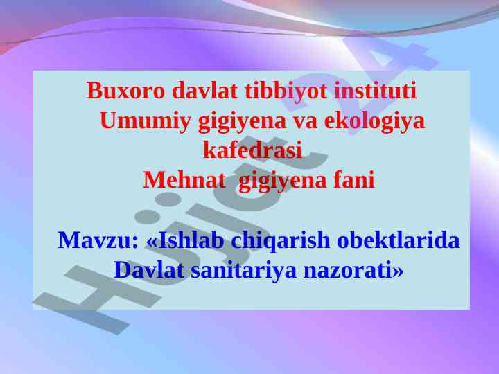 Davlat sanitariya nazorati va mehnat gigiyena