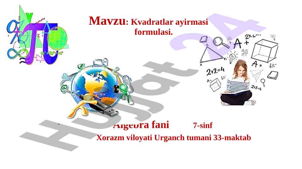 Kvadratlar ayirmasi formulasi o‘rganish
