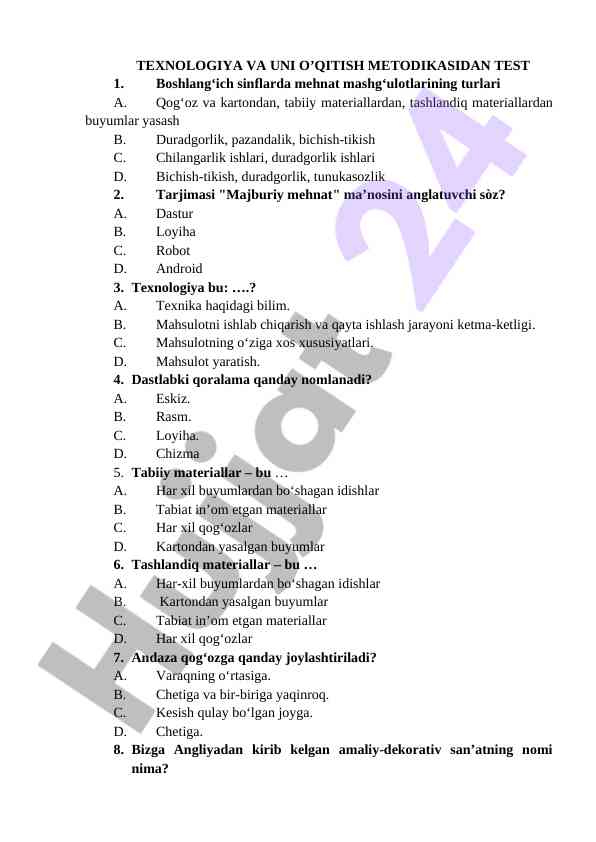 Texnologiya va uni o‘qitish metodikasi test