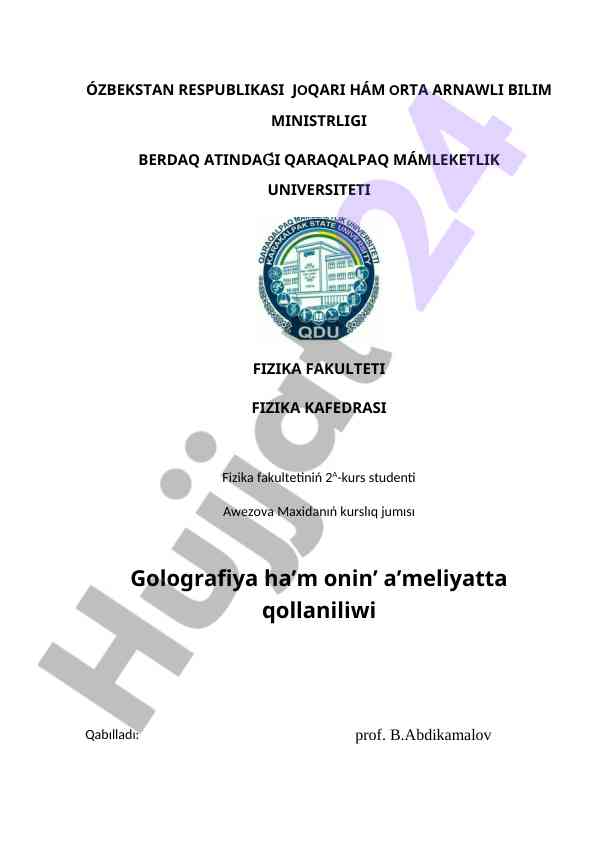 Golografiya ha’m onin’ ámeliyatta qollaniliwi