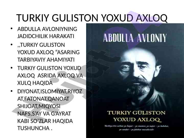 Turkiy guliston yoxud axloq - jadidchilik harakati