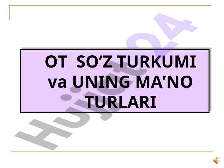 Ot so’z turkumlari va ma’no turlari