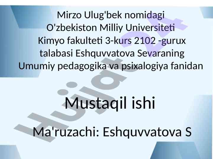 Umumiy pedagogika va psixologiya mustaqil ish