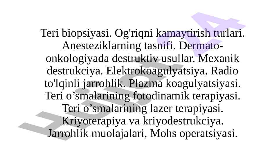 Teri biopsiyasi va og'riqni kamaytirish turlari