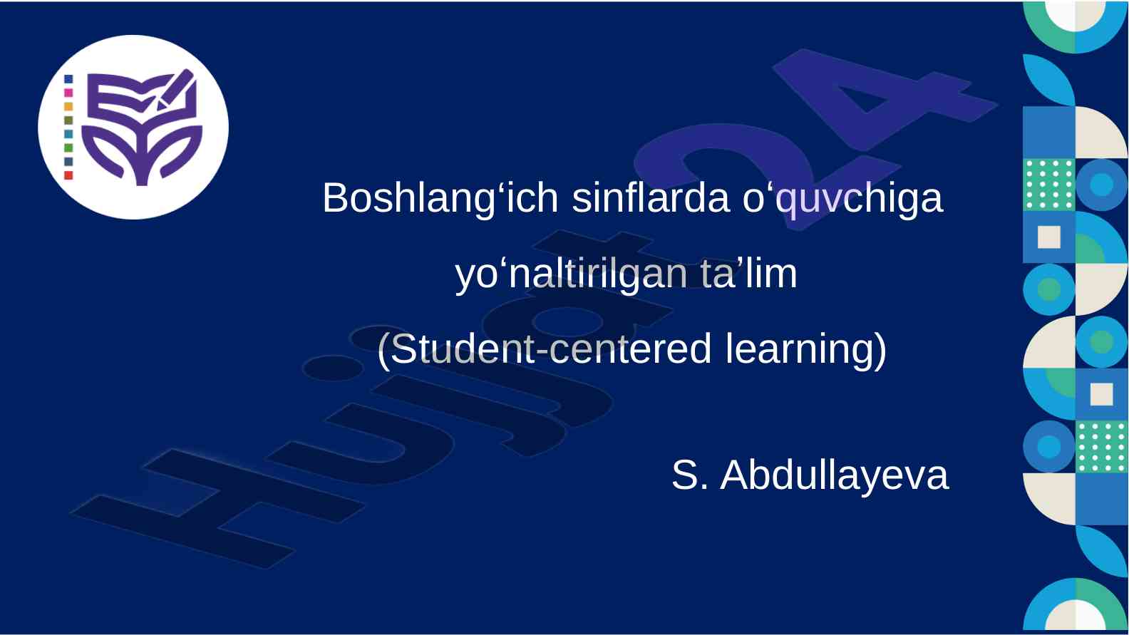 Boshlang‘ich sinflarda o‘quvchiga yo‘naltirilgan taʼlim