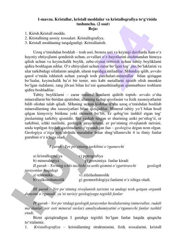 Kristallar va kristallografiya asoslari