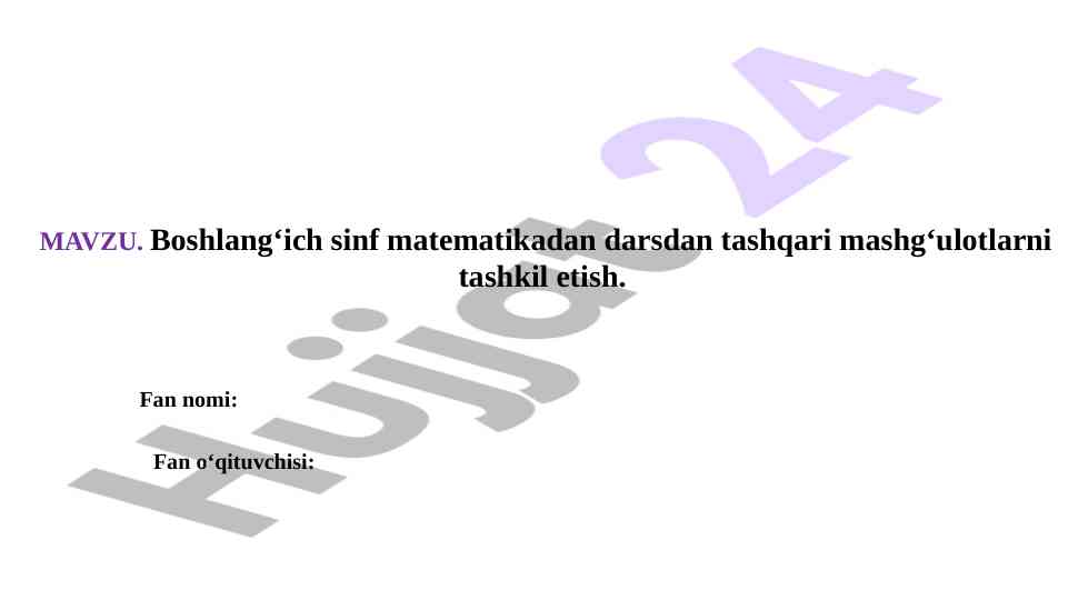 Boshlang‘ich sinf matematikadan tashqi mashg‘ulotlar