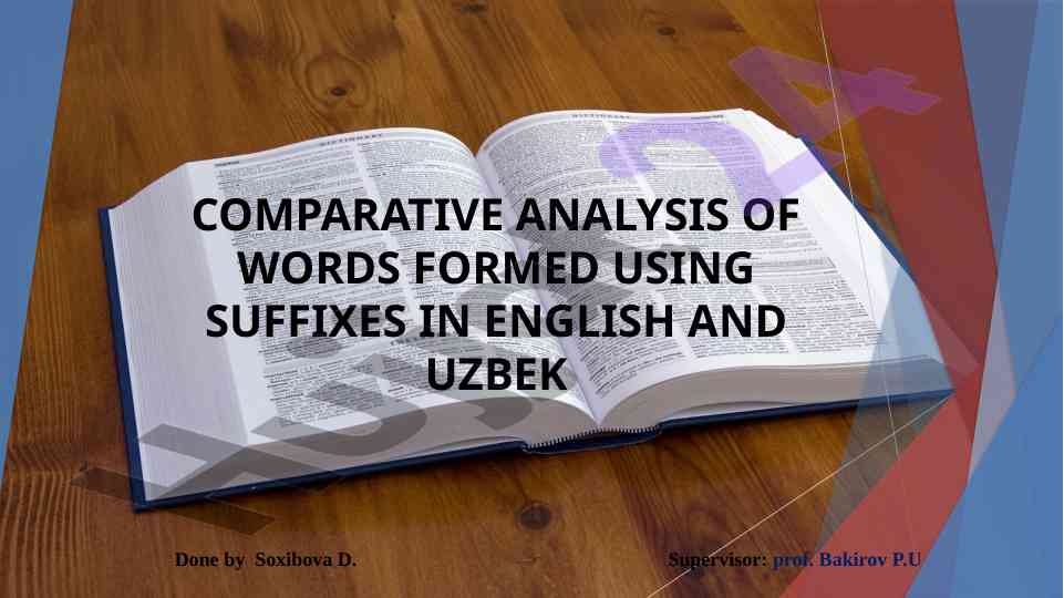 Comparative analysis of words formed using suffixes