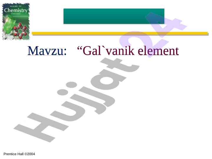 Elektrod turlari va galvanik elementlar