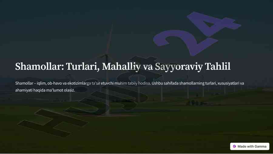Shamollar: turlari va ularning ahamiyati