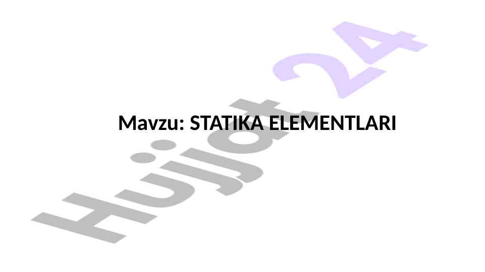 Statika elementlari reja