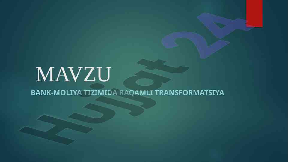 Bank-moliya tizimida raqamli transformatsiya