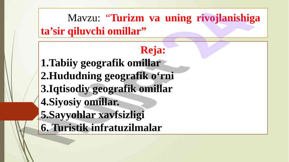 Turizm va uning rivojlanishiga ta'sir qiluvchi omillar