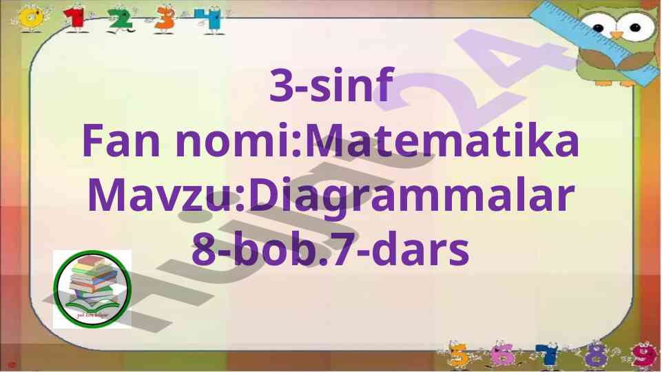 Diagrammalar mavzusida o‘rganish darslari 3-sinf