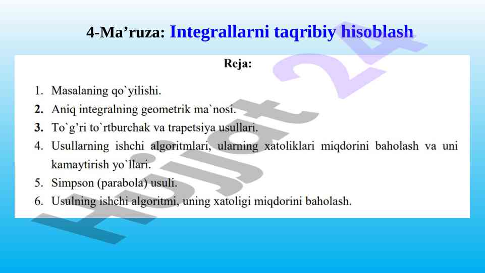 Integrallarni taqribiy hisoblash metodlari