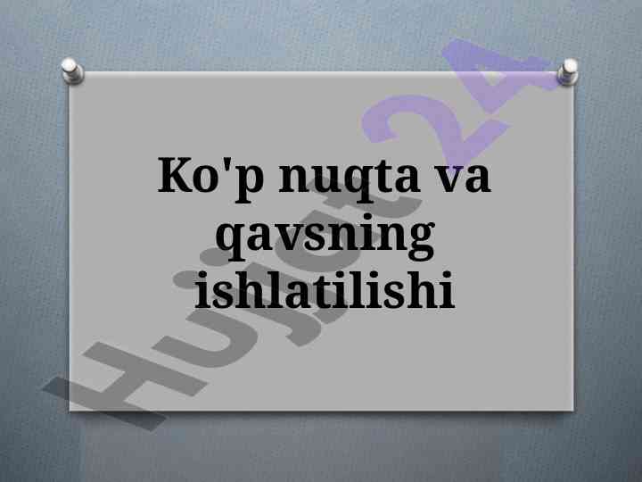 Ko'p nuqta va qavsning ishlatilishi tahlili