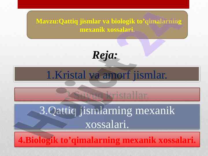 Qattiq jismlar va biologik to’qimalarning mexanik xossalari