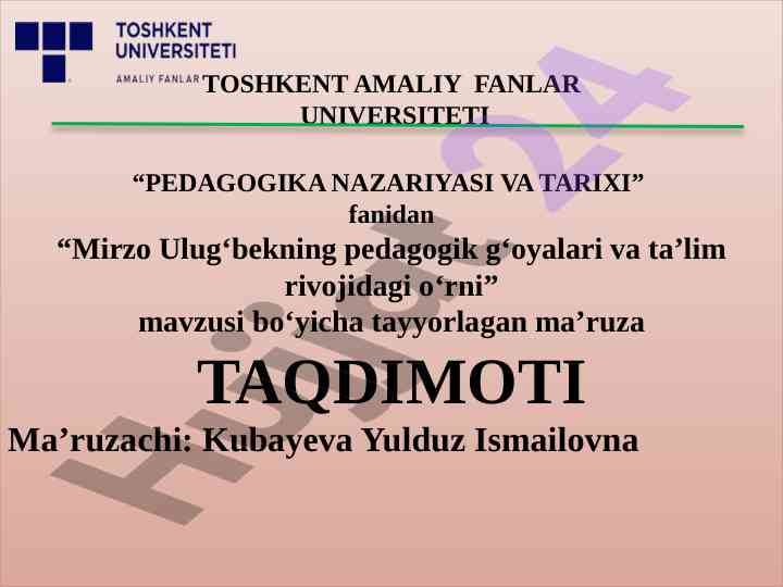 Mirzo ulug'bekning pedagogik g'oyalari va ta'lim rivoji