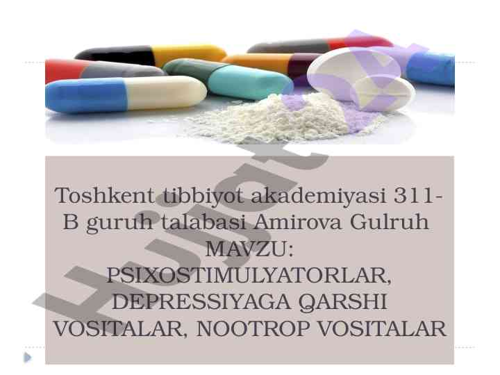 Psixostimulyatorlar va nootrop vositalar tahlili