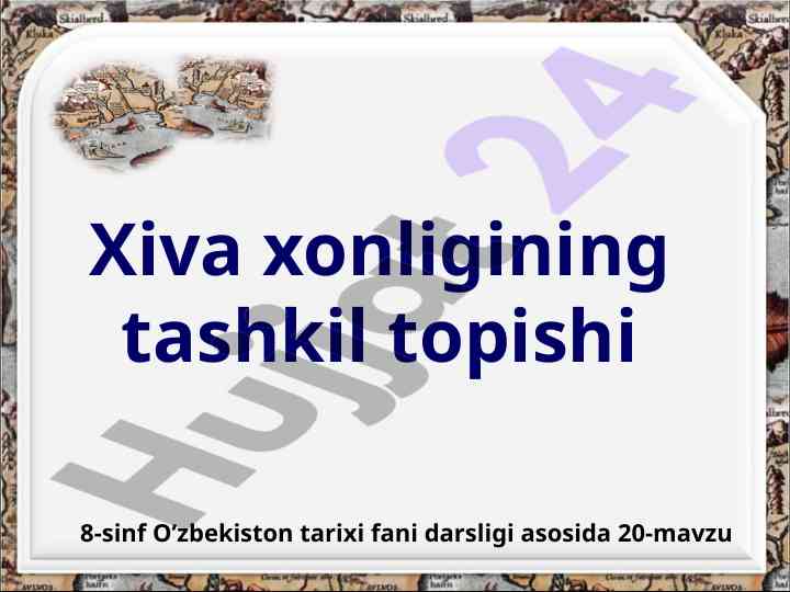 Xiva xonligining tashkil topishi tarixi