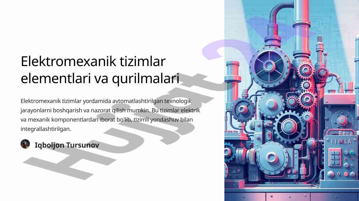 Elektromexanik tizimlarning asosiy tushunchalari va elementlari
