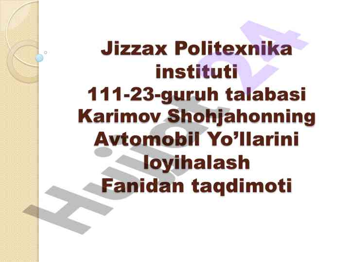 Avtomobil yo’llarini loyihalashning tarixiy rivojlanishi