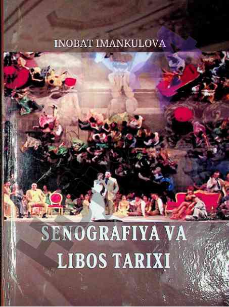 Senografiya va libos tarixi o‘quv qo‘llanma