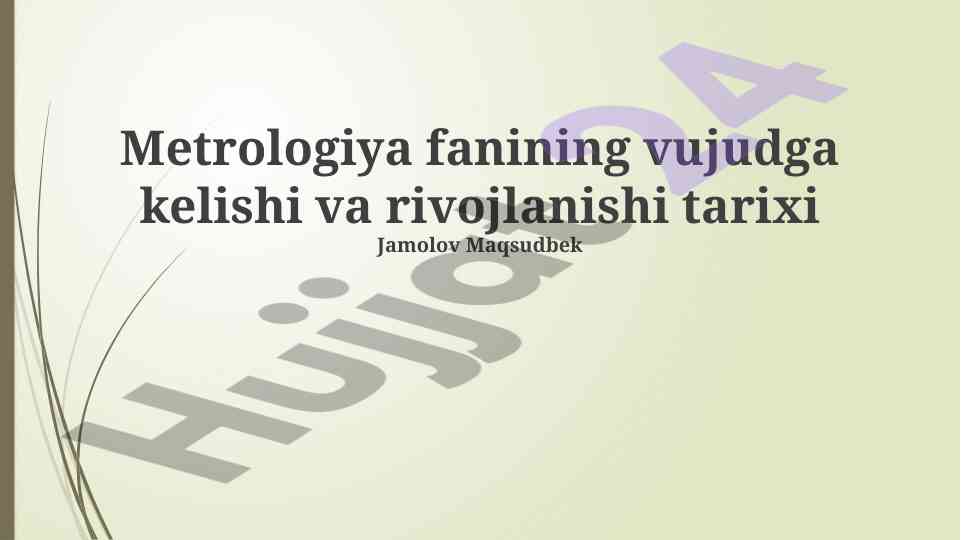 Metrologiyaning tarixi va rivojlanishiga doir fikrlar