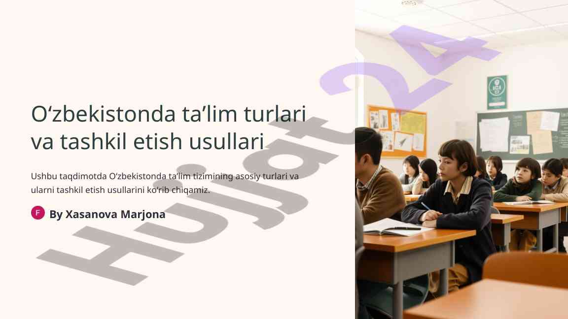 Oʻzbekistonda taʼlim turlari va tashkil etish usullari