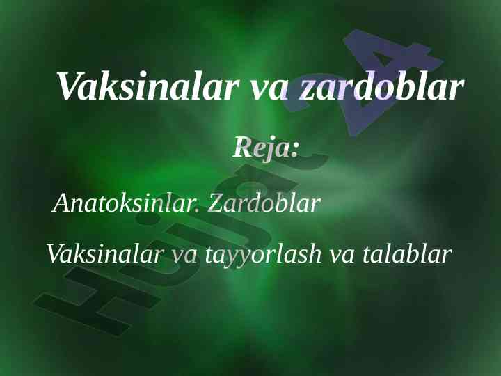 Vaksinalar va zardoblar to‘g‘risida ma‘lumotlar