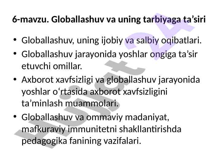Globallashuv va tarbiyaga ta’siri haqida referat