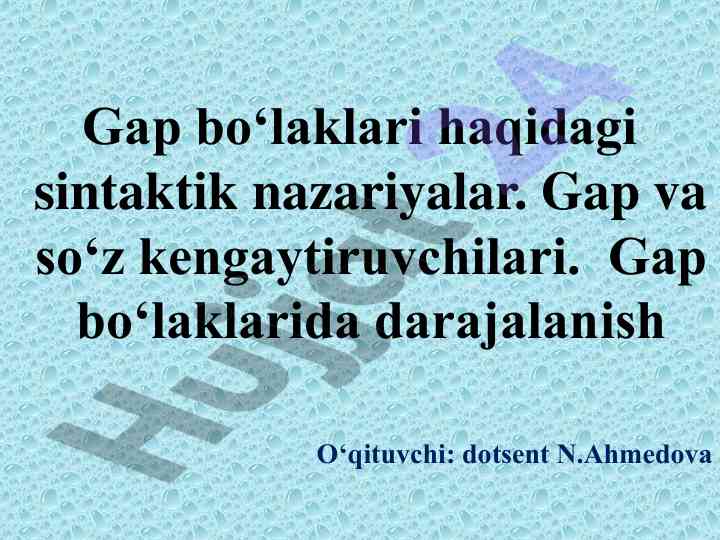 Sintaktik nazariyalar va gap bo‘laklari tahlili