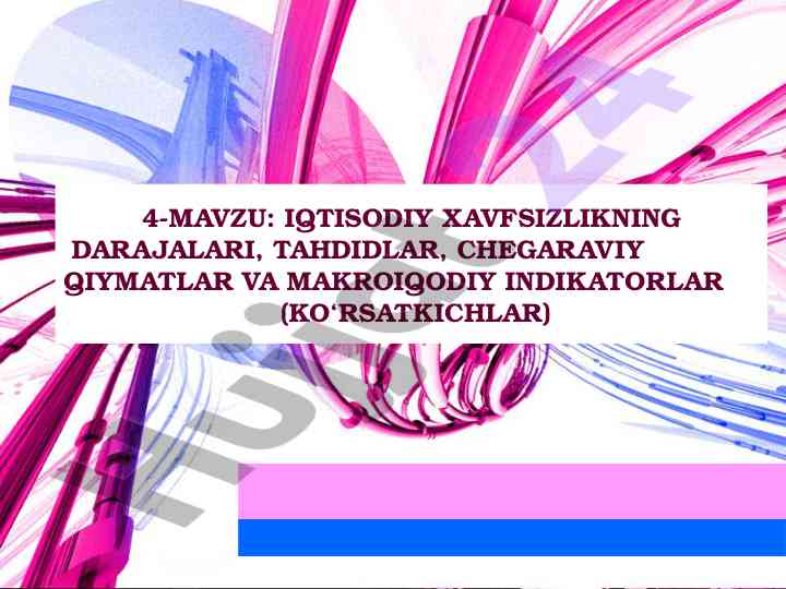 Iqtisodiy xavfsizlik va tahdidlar tahlili
