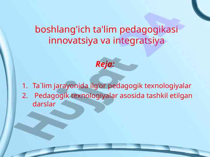 Boshlang‘ich ta'limda innovatsion pedagogik texnologiyalar