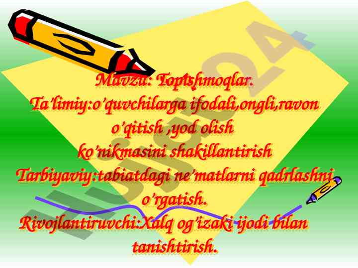 Topishmoqlar o‘quvchilar uchun ta’limiy dars
