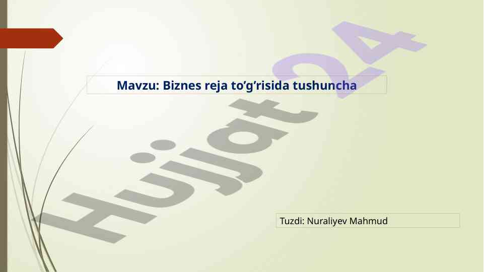 Biznes reja tushunchasi va uning ahammiyati