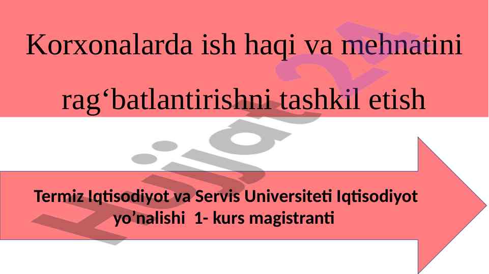 Ish haqi va mehnat ragbatlantirish tizimlari
